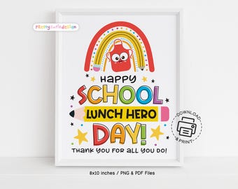 School Lunch Hero Day Sign Printable, Rainbow Lunch Staff Appreciation Poster, Cafeteria Decor, Thank You Sign for Lunchroom Heroes
