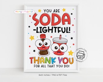 Appreciation Sign Printable, You are Soda Lightful, Appreciation Week Drink Table Sign, Thank You Teacher and Staff Appreciation Luncheon