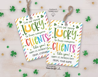 St Patricks Day Client Gift Tag, Lucky To Have You Client Thank You Referrals Gift Tag, Saint Patricks Day Favor Tags, Customer Thank You