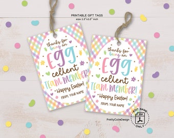 Easter Gift Tag Printable, Eggcellent Team Member Gift Tag, Easter Egg Team Appreciation, Easter Coworker Gift Tags, Easter Treat Tags