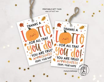 Thanksgiving Gift Tags Printable: Thanks a Lotto Tags for Coworker Appreciation, Office Party Favors