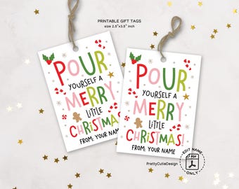 Wine Bottle Gift Tags, Pour Yourself a Merry Christmas Printable, Drink Labels