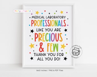 Medical Laboratory Professionals Week Sign Printable, Lab Appreciation Wall Art, Precious and Few Thank You Poster, Instant Download