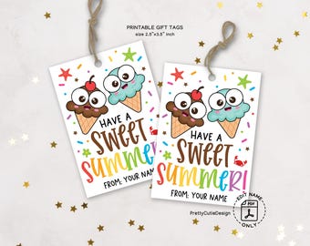 Have a Sweet Summer Gift Tags, Last Day of School Printable Tags for Students, Ice Cream End of Year Favor Tags, Teacher Appreciation