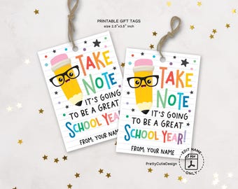First Day of School Gift Tags Printable, Take Note Goodie Bag Tags, Student Classroom Tag, Back to School Treat Tag, Teacher welcome Gift