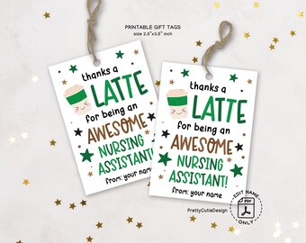 Thanks a Latte Gift Tags, CNA Week Printable Tags, Certified Nursing Assistant Appreciation Tags, Nurse Assistant Gift for Staff Download