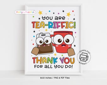 Tea-Riffic Teacher Appreciation Sign Printable, Cute Tea Themed Teacher Gift Table Decor, Teacher Appreciation Week Download