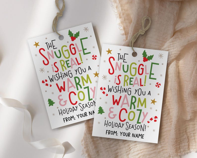 Cozy Christmas Gift Tags Printable, the Snuggle is Real, Warm & Cozy ...