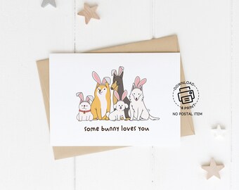 some bunny loves you funny easter card printable, easter greeting card, bunny rabbit card for easter, easter holiday card, blank easter card