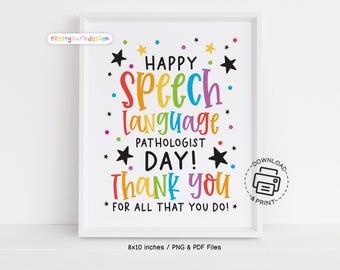 Speech Language Pathologist Day Sign, Happy SLP Printable Wall Art, Thank You Poster for Clinic, Therapy Room or Office Decor