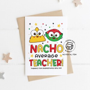 Carte de professeur moyenne Nacho, appréciation de l'enseignant drôle imprimable, jolie carte de remerciement pour la semaine d'appréciation des enseignants, cadeau de la part d'un étudiant