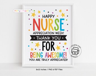 Happy Nurse Appreciation Week Sign Printable, Nurse Wall Art, Nurse Thank You Gift, Hospital Decor, Being Awesome Poster, Digital Download