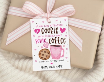Teacher Valentine Gift Tags Printable, Cookie and Coffee Theme, Classroom Treat Labels, Digital Download