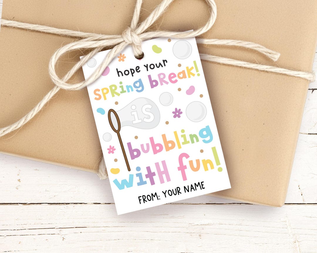 Fun Spring Break Sticker Spring Break Gift Tags Printable, Bubbling With Fun, Teacher Student ...