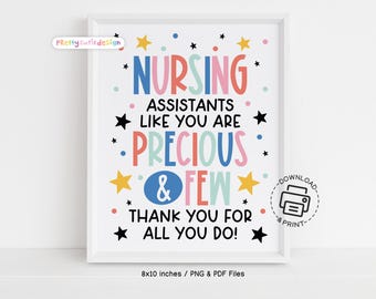 CNA Week Printable Sign, Nursing Assistant Appreciation Sign, You Are Precious and Few, CNA Gift, Thank You for All You Do, CNA Decor