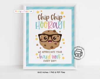 Chip Chip Hooray Teacher Appreciation Week Sign Printable, Cute Cookie Thank You Poster, Staff Recognition Instant Download
