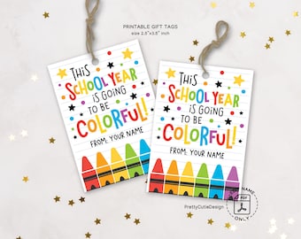 Back to School Teacher Gift Tags Printable, Colorful Crayon Themed Tags, First Day of School Favor Tags for Students, Classroom Welcome Tags