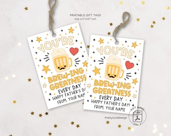 Father's Day Gift Tags Printable, You’re Brewing Greatness Dad Tag, Beer Coffee Theme, Instant Download, Funny Father’s Day Gift Label