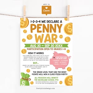 Peut inclure: Une affiche blanche avec le texte "1-2-3-4 WE DECLARE A PENNY WAR" en orange et jaune. L'affiche comprend un graphique de tirelire rose et des illustrations de pièces d'or. L'affiche fait la promotion d'un événement de collecte de fonds pour les élèves de la 1re à la 8e année.