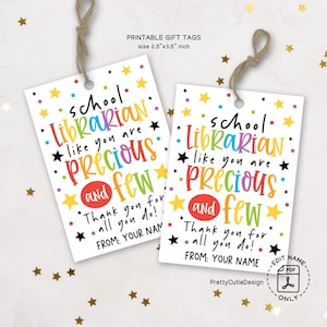 以下が含まれることがあります： 虹色のデザインと「School Librarian like you are precious and few. Thank you for all you do! From: Your Name.」というテキストが書かれた、印刷可能なギフトタグ2枚。タグのサイズは2.5インチ×3.5インチです。