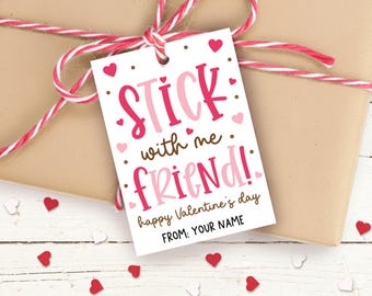 Stick With Me Friend Valentine's Day Tag, Printable Gift Tag, Digital Download