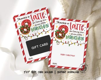 Christmas Daycare Teacher Gift Card Holder Printable, Thanks a Latte, Little Munchkin Donut