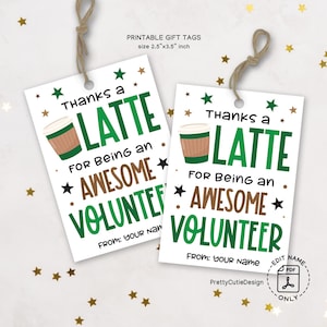 Danksagungslatte Volunteer Geschenkanhänger zum Ausdrucken, Kaffee Wertschätzung Favor Tags, National School Volunteer Week Instant Download