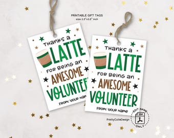 Thanks a Latte Volunteer Gift Tags Printable, Coffee Appreciation Favor Tags, National School Volunteer Week Instant Download