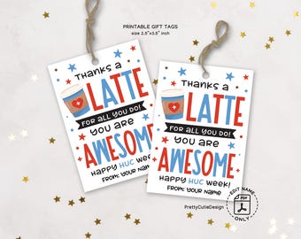 Thanks a Latte HUC Week Gift Tags: Health Unit Coordinator Appreciation (Printable PDF