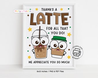 Appreciation Sign Printable, Thanks A Latte Sign, Teacher And Staff Appreciation Poster, Coffee Bar Sign, School PTO PTA Treat Table Sign