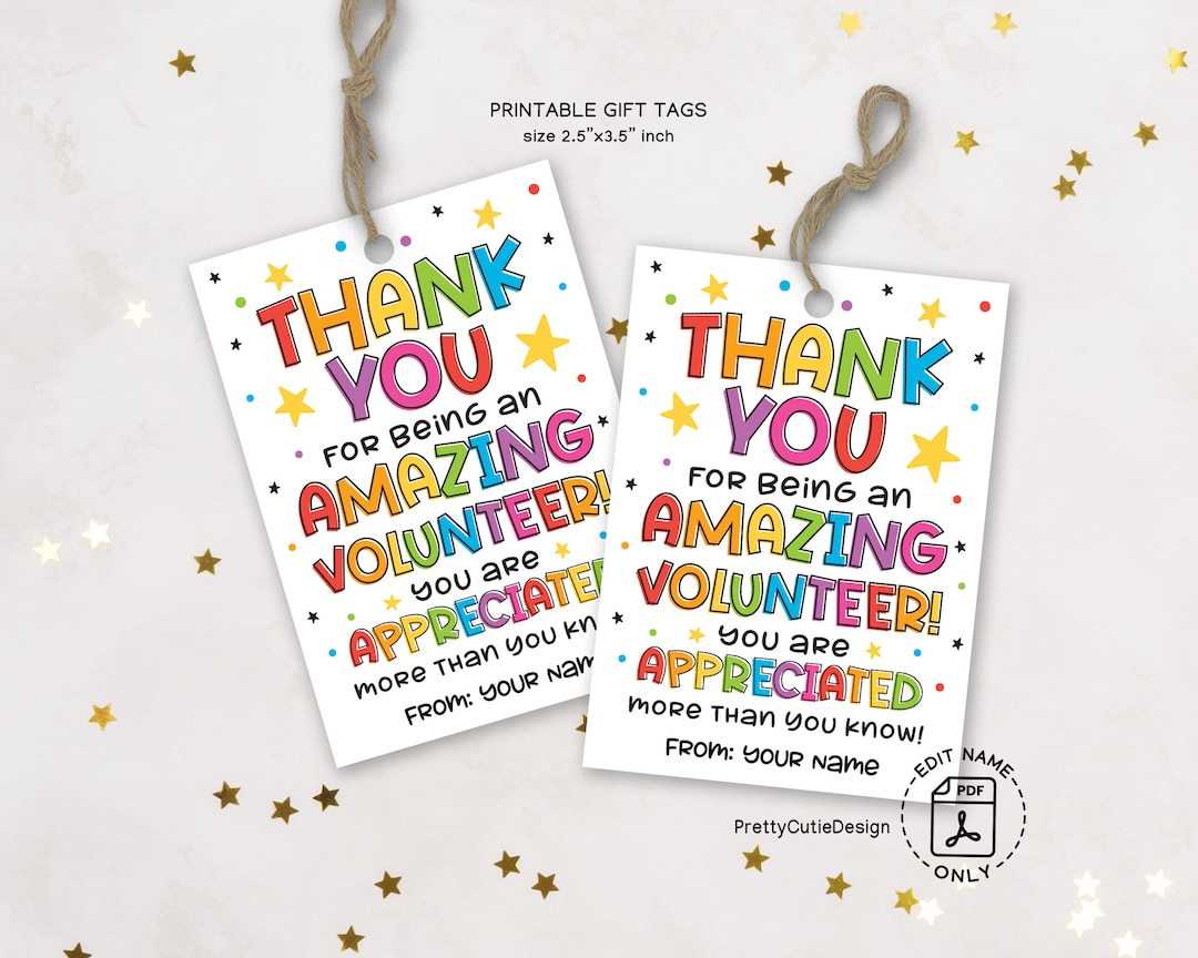 Volunteer Appreciation Gift Tag Printable, Amazing Volunteer Thank You ...
