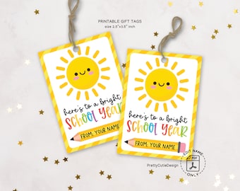 Printable First Day of School Gift Tags, Back to School Treat Tag, Here's to a Bright School Year Tag, Classroom Favor Tag, Instant Download