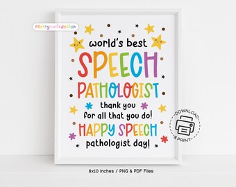 Speech Pathologist Day Sign, World's Best SLP Printable Wall Art, Speech Therapy Appreciation Gift for Office, Clinic or Therapist Display