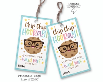 Chip Chip Hooray, Cookie Appreciation Printable Tag, Teacher Appreciation Week, Appreciation Gift Tag