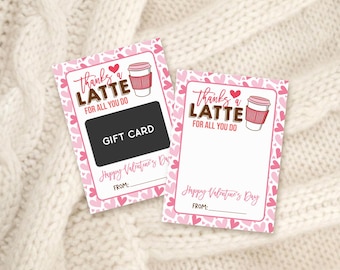 Valentine Gift Card Holder Printable, Thanks A Latte Teacher Appreciation Card, Digital Download