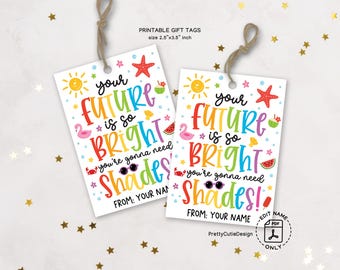 Future Is So Bright Shades Gift Tags, Last Day of School Printable Summer Tag for Students Kids Teachers End of Year Sunglasses Favor Label