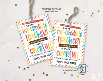 Teacher Appreciation Tag, Ink Credible Teacher Tag, Thank You Teacher Gift Tags, Appreciate Teacher Supplies Highlighter Gift Tag Printable
