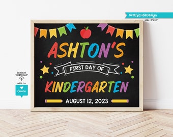 Editable First Day of Kindergarten Sign Template, Personalized Printable School Sign, Back to School Chalkboard Poster, Photo Prop 2023
