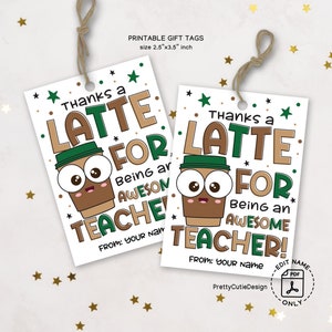 Thanks a Latte Teacher Appreciation Tag, Thanks A Latte Gift Tag, Thank You Teacher Appreciation Week Printable Tag, Coffee Teacher Gift Tag