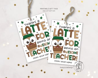 Thanks a Latte Teacher Appreciation Tag, Thanks A Latte Gift Tag, Thank You Teacher Appreciation Week Printable Tag, Coffee Teacher Gift Tag