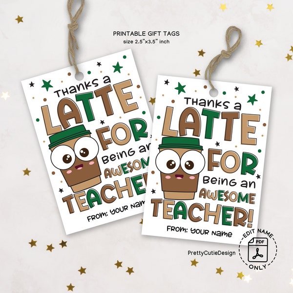 Thanks a Latte Teacher Appreciation Tag, Thanks A Latte Gift Tag, Thank You Teacher Appreciation Week Printable Tag, Coffee Teacher Gift Tag