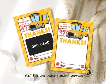 School Bus Gift Card Holder Printable, Stop and Say Thanks Card, Bus Driver Appreciation Gift, End of Year or First Day, Instant Download
