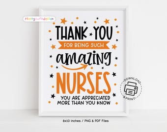 Thank You Nurses Sign Printable, Amazing Nurses Wall Art for Nurses Week, Nurse Appreciation Gift, Instant Download, Hospital Decor