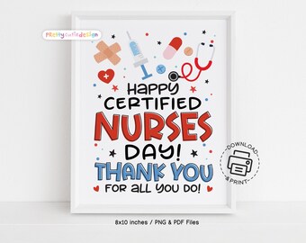 Certified Nurses Day Sign Printable, Thank You Certified Nurses Poster, Certified Happy Nurses Day Appreciation Sign Instant Download