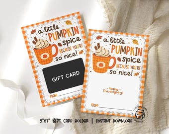 Pumpkin Spice Gift Card Holder Printable: Thanksgiving Thank You for Coworkers Teachers Staff