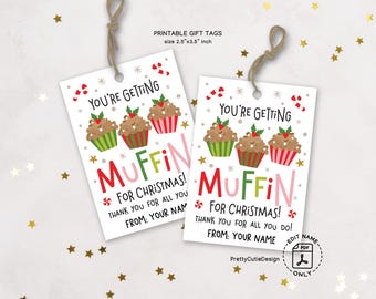 Christmas Gift Tags, Muffin Pun Printable, Coworker Teacher Appreciation, Holiday Treat Label
