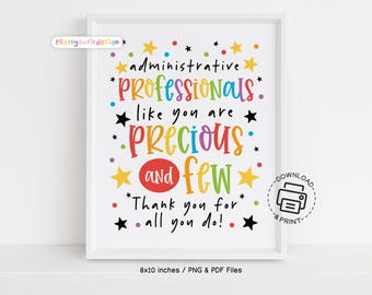 Administrative Professionals Day Sign Printable, Office Appreciation Wall Art, Precious and Few Admin Quote, Instant Download PDF