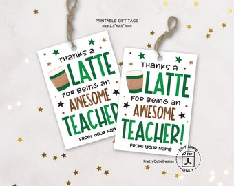 Kaffee-Lehrer-Anerkennungsanhänger zum Ausdrucken, „Thanks A Latte“-Tag, Geschenkanhänger „Happy Teacher Appreciation Week“, Bulk-Geschenke zur Wertschätzung von Lehrern