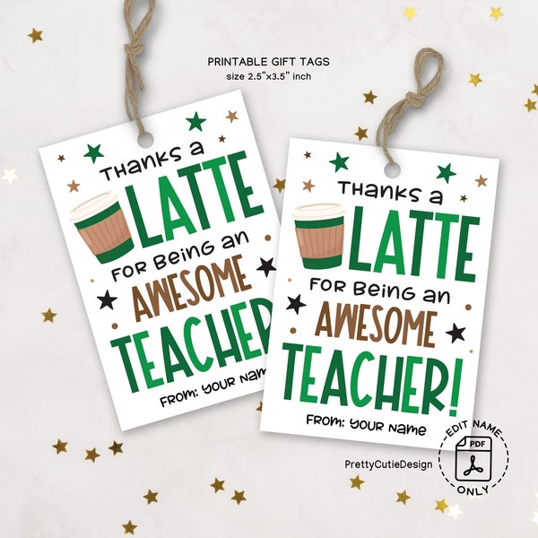 Coffee Teacher Appreciation Tag Printable, Thanks A Latte Tag, Happy Teacher Appreciation Week Gift Tags, Bulk Teacher Appreciation Gifts