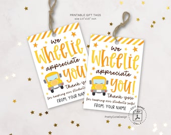 School Bus Driver Appreciation Tag Printable, We Wheelie Appreciate You Bus Driver Thank You Tags, Bus Driver Gift Tag, Bus Driver Thanks